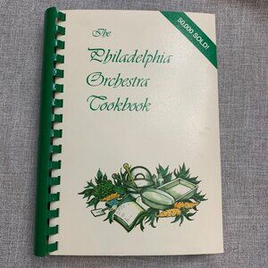 The Philadelphia Orchestra Cookbook 1980s edition with classic dishes